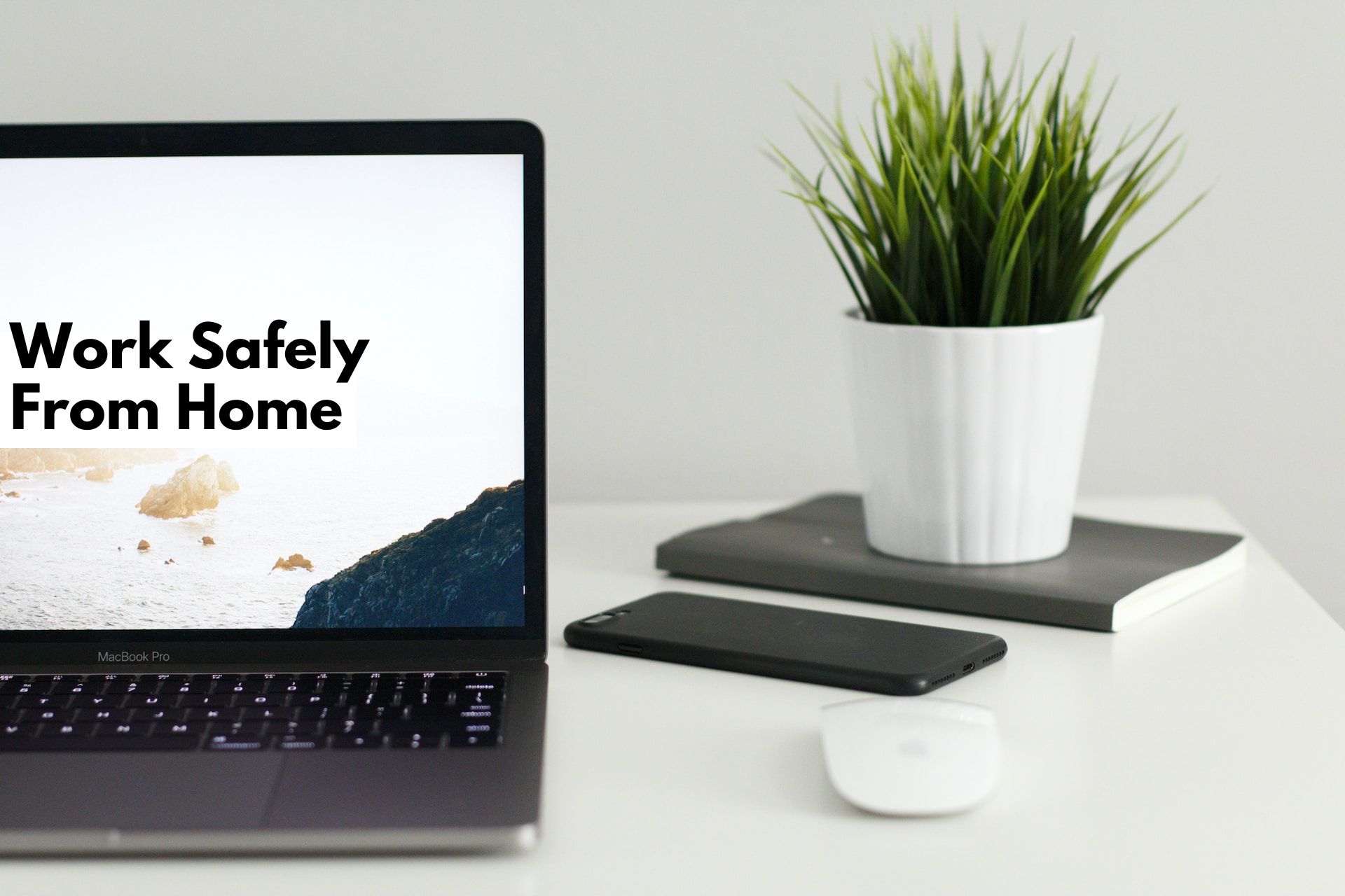Work safely from home